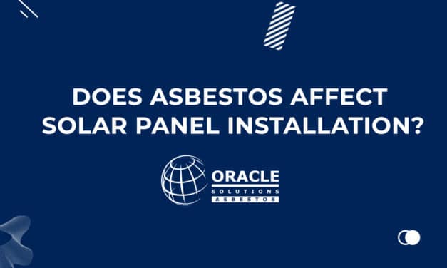 Does asbestos affect solar panel installation?