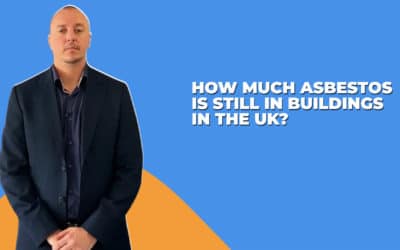 How Much Asbestos Is Still In Buildings In The UK?