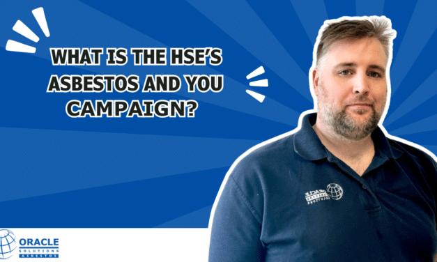 VIDEO: What is the HSE’s Asbestos and You Campaign?